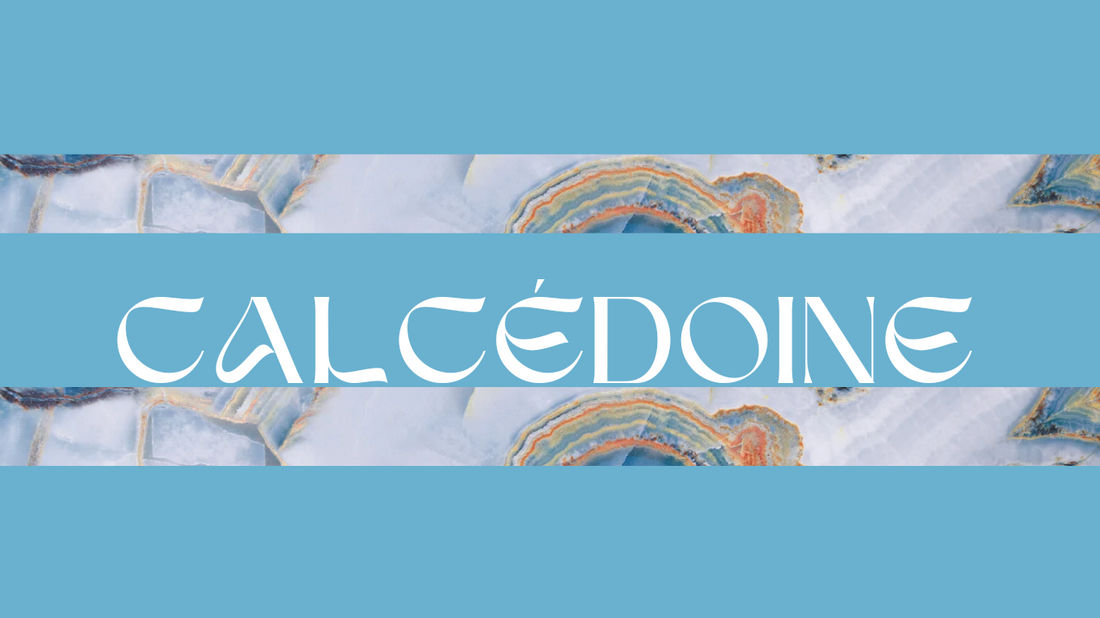 Calcédoine 